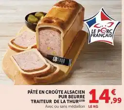 U Express Thur - pâté en croûte alsacien pur beurre offre