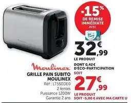 Super U Moulinex - grille pain subito offre