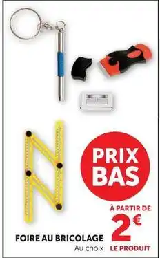 Super U Foire au bricolage offre