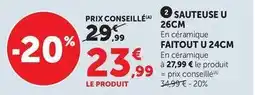Super U U - faitout 24cm offre