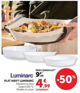 Super U Luminarc - plat wavy offre
