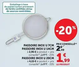 Super U U - passoire inox 14cm offre