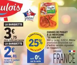 E.Leclerc Gaulois Poulet à la Mexicaine offre