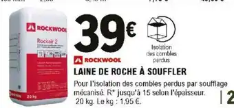 E.Leclerc Brico Laine de Roche à Souffler offre