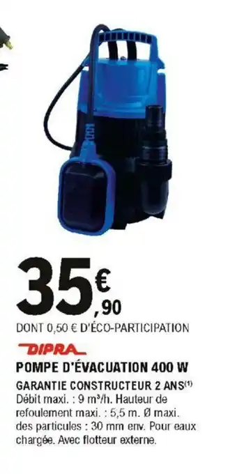 E.Leclerc Brico Pompe d'Évacuation 400 W offre