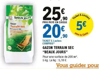 E.Leclerc Brico Gazon Terrain Sec "Beaux Jours" offre