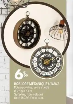 La Foir'Fouille LILIANA HORLOGE MÉCANIQUE offre