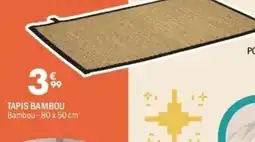 La Foir'Fouille Tapis bambou offre