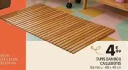 La Foir'Fouille Caillebotis Tapis bambou offre