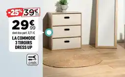 Centrakor La commode 3 tiroirs dress up offre