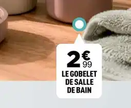 Centrakor Le gobelet de salle de bain offre