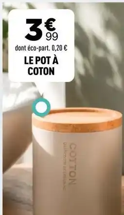 Centrakor Le pot a coton offre