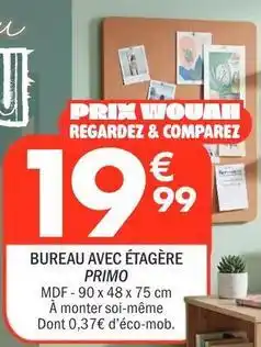 La Foir'Fouille Bureau avec étagère offre