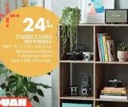 La Foir'Fouille Étagère 6 cases mix'n' modul offre