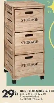 La Foir'Fouille Tour 3 tiroirs bois cagette offre
