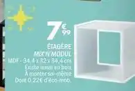 La Foir'Fouille Étagère mix'n' modul offre