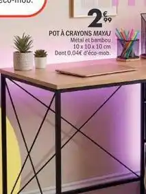 La Foir'Fouille Pot a crayons mayaj offre
