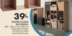 La Foir'Fouille Étagère 9 cases mix'n' modulal offre