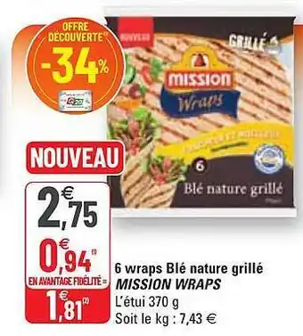 G20 6 Wraps Blé Nature Grillé Mission Wraps offre