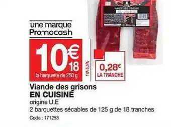 Promocash Viande Des Grisons offre