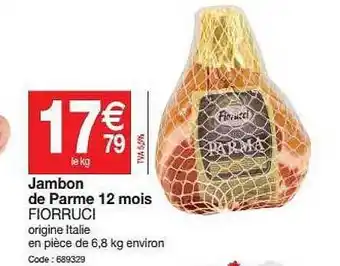 Promocash Jambon De Parme 12 Mois Fiorruci offre