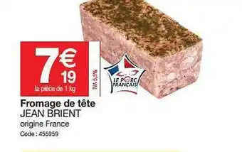 Promocash Fromage De Tête Jean Brient offre