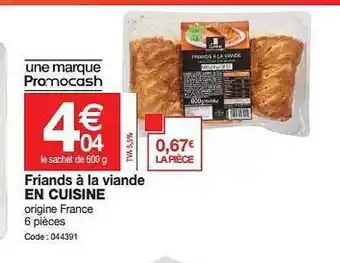 Promocash Friands à La Viande offre