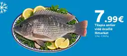Hmarket Hmarket Tilapia entier vidé écaillé offre