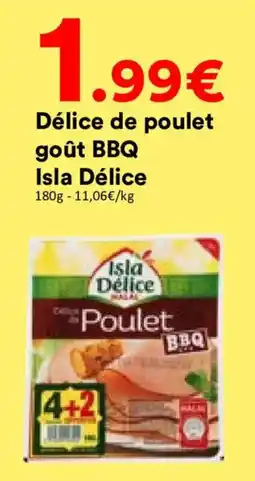 Hmarket Isla Délice Délice de poulet offre