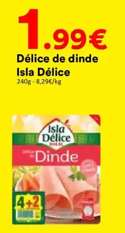 Hmarket Isla Délice Délice de dinde offre