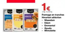 Hmarket Hmarket sélection Fromage en tranches offre