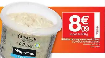 Promocash Rillettes De Maquereau Au Vin Blanc Guyader Gastronomie offre