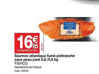 Promocash Saumon Atlantique Fumé Prétranché Sans Peau Paré 0.6 0.9 Kg Fischco offre