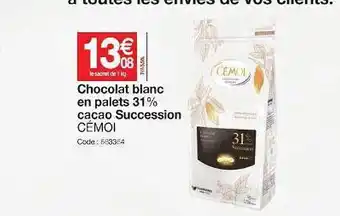 Promocash Chocolat Blanc En Palets % De Cacao Succession Cémoi offre