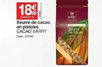Promocash Beurre De Cacao En Pistolets Cacao Barry offre