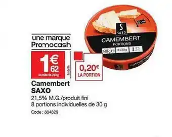 Promocash Camembert Saxo offre