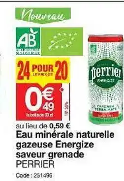 Promocash Eau Minérale Naturelle Gazeuse Energize Saveur Grenade Perrier offre