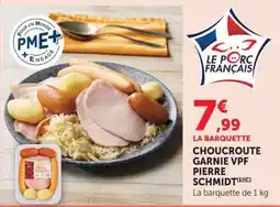 Super U Pierre Schmidt Choucroute Garnie VPF offre