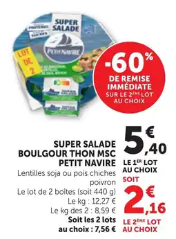 Bi1 Petit Navire Super Salade offre