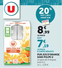 Bi1 PUR JUS D'ORANGE SANS PULPE U offre
