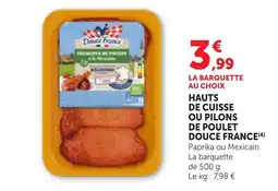 Bi1 Douce France Hauts de cuisse ou pilons de poulet offre