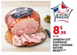 Bi1 Le Porc Français Jambon cuit supérieur offre