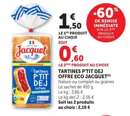 Bi1 Jacquet Tartines P'TIT DEJ offre