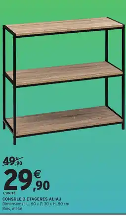 Intermarché Hyper ALIAJ CONSOLE 3 ETAGERES offre