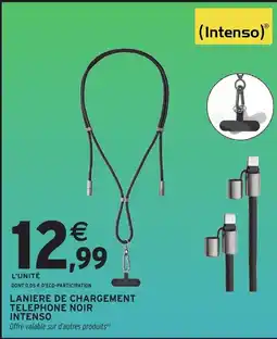 Intermarché Hyper Intenso Lanière de chargement téléphone noir offre