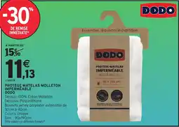 Intermarché Hyper DODO Protège-matelas molleton imperméable offre