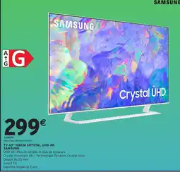 Intermarché Hyper SAMSUNG TV 43" 108CM CRYSTAL UHD 4K offre