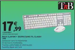 Intermarché Hyper TNB PACK CLAVIER + SOURIS SANS FIL CLASSY offre