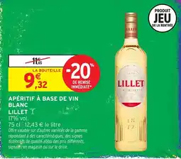 Intermarché Hyper LILLET Apéritif à base de vin blanc offre