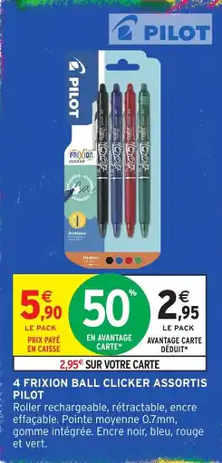 Intermarché Hyper PILOT FRIXION BALL CLICKER offre